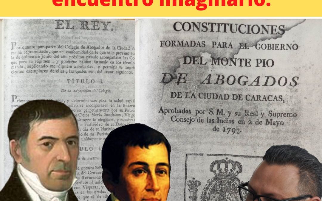 Día del abogado en Venezuela: viviendo la experiencia de un encuentro imaginario.